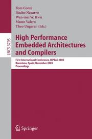 Cover of: High Performance Embedded Architectures and Compilers: First International Conference, HiPEAC 2005, Barcelona, Spain, November 17-18, 2005, Proceedings (Lecture Notes in Computer Science)