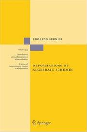 Deformations of Algebraic Schemes (Grundlehren der mathematischen Wissenschaften) by Edoardo Sernesi