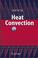 Cover of: Heat Convection