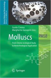Cover of: Molluscs: From Chemo-ecological Study to Biotechnological Application (Progress in Molecular and Subcellular Biology / Marine Molecular Biotechnology)