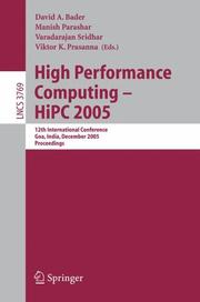 Cover of: High Performance Computing  HiPC 2005: 12th International Conference, Goa, India, December 18-21, 2005, Proceedings (Lecture Notes in Computer Science)