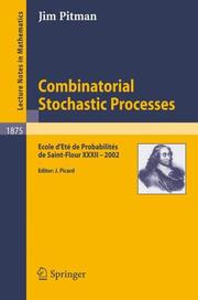 Cover of: Combinatorial Stochastic Processes by Jim Pitman