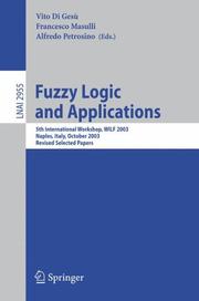 Cover of: Fuzzy Logic and Applications: 5th International Workshop, WILF 2003, Naples, Italy, October 9-11, 2003, Revised Selected Papers (Lecture Notes in Computer Science)