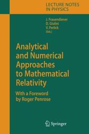 Cover of: Analytical and Numerical Approaches to Mathematical Relativity (Lecture Notes in Physics)
