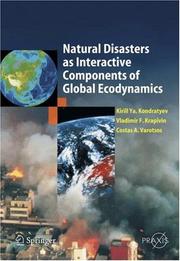 Cover of: Natural Disasters as Interactive Components of Global-Ecodynamics (Springer Praxis Books / Environmental Sciences)