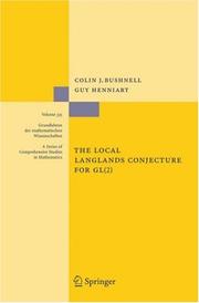 Cover of: The Local Langlands Conjecture for GL(2) (Grundlehren der mathematischen Wissenschaften) by Colin J. Bushnell, Guy Henniart