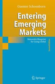 Entering Emerging Markets by Guenter Schoenborn