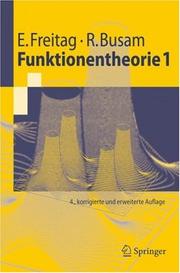 Cover of: Funktionentheorie 1 (Springer-Lehrbuch) by Eberhard Freitag, Rolf Busam