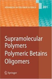 Cover of: Supramolecular Polymers/Polymeric Betains/Oligomers (Advances in Polymer Science)