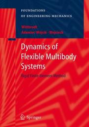 Dynamics of flexible multibody systems by Edmund Wittbrodt