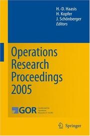 Cover of: Operations Research Proceedings 2005: Selected Papers of the Annual International Conference of the German Operations Research Society (GOR) (Operations Research Proceedings)