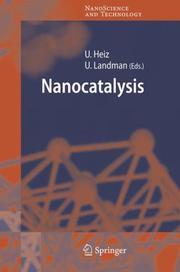 Cover of: Nanocatalysis (Nanoscience and Technology) | 