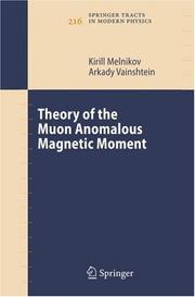Theory of the muon anomalous magnetic moment by Kirill Melnikov, Arkady Vainshtein