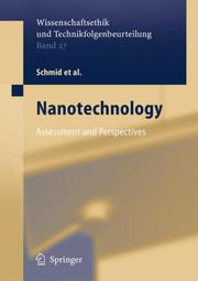 Cover of: Nanotechnology: Assessment and Perspectives (Ethics of Science and Technology Assessment)
