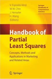 Handbook of partial least squares by Vincenzo Esposito Vinzi, Wynne W. Chin, Huiwen Wang