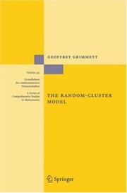 Cover of: The Random-Cluster Model (Grundlehren der mathematischen Wissenschaften)