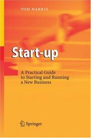 Cover of: Start-up: A Practical Guide to Starting and Running a New Business