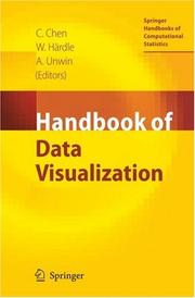 Cover of: Handbook of Data Visualization (Springer Handbooks of Computational Statistics)