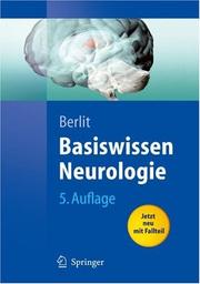 Cover of: Basiswissen Neurologie (Springer-Lehrbuch) by Peter Berlit
