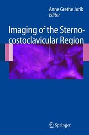 Imaging of the Sternocostoclavicular Region by Anne Grethe Jurik