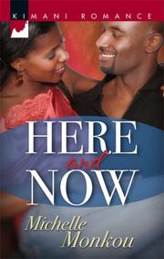 Cover of: Here And Now by Michelle Monkou