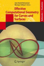 Effective computational geometry for curves and surfaces by J.-D Boissonnat, Monique Teillaud