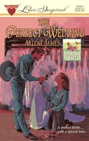 Cover of: The Perfect Wedding (Everyday Miracles) (Love Inspired, No 3)
