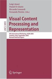 Cover of: Visual Content Processing and Representation: 9th International Workshop, VLBV 2005, Sardinia, Italy, September 15-16, 2005, Revised Selected Papers (Lecture Notes in Computer Science)