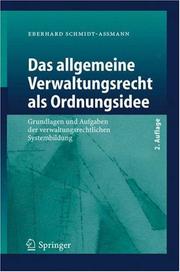 Cover of: Das allgemeine Verwaltungsrecht als Ordnungsidee by Eberhard Schmidt-Aßmann