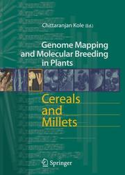 Cover of: Cereals and Millets (Genome Mapping and Molecular Breeding in Plants)