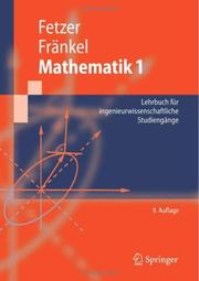 Cover of: Mathematik 1: Lehrbuch für ingenieurwissenschaftliche Studiengänge (Springer-Lehrbuch)