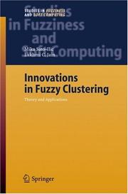 Cover of: Innovations in Fuzzy Clustering by Mika Sato-Ilic, Lakhmi C. Jain