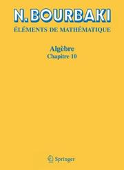 Cover of: Algèbre: Chapitre 10.Algèbre homologique (Elements De Mathematique)