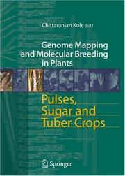 Cover of: Pulses, Sugar and Tuber Crops (Genome Mapping and Molecular Breeding in Plants)