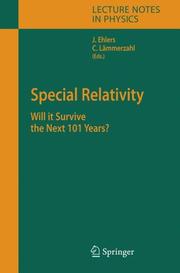 Cover of: Special Relativity: Will it Survive the Next 101 Years? (Lecture Notes in Physics)