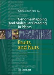 Cover of: Fruits and Nuts (Genome Mapping and Molecular Breeding in Plants)