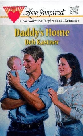 Daddy's Home by Deb Kastner
