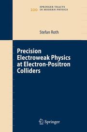Cover of: Precision Electroweak Physics at Electron-Positron Colliders