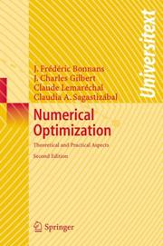 Numerical optimization by Jean Charles Gilbert, Claude Lemarechal, Claudia A. Sagastizábal, J. Frédéric Bonnans