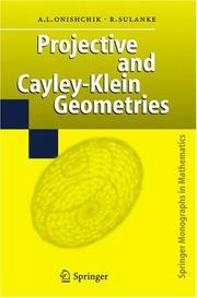 Cover of: Projective and Cayley-Klein Geometries (Springer Monographs in Mathematics)