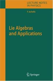 Cover of: Lie Algebras and Applications by Francesco Iachello
