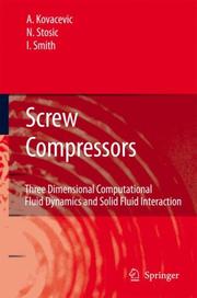 Cover of: Screw Compressors | Ahmed Kovacevic