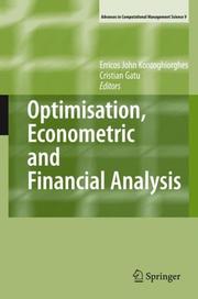 Cover of: Optimisation, Econometric and Financial Analysis (Advances in Computational Management Science)