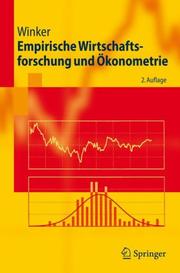 Cover of: Empirische Wirtschaftsforschung und Ökonometrie