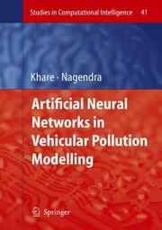 Cover of: Artificial Neural Networks in Vehicular Pollution Modelling (Studies in Computational Intelligence)