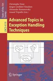 Cover of: Advanced Topics in Exception Handling Techniques (Lecture Notes in Computer Science)