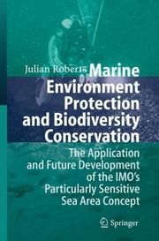 Cover of: Marine Environment Protection and Biodiversity Conservation by Julian Roberts