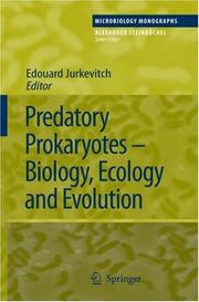 Cover of: Predatory Prokaryotes (Microbiology Monographs) by Edouard Jurkevitch