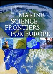 Cover of: Marine science frontiers for Europe by Gerold Wefer, Frank Lamy, Fauzi Mantoura, editors.