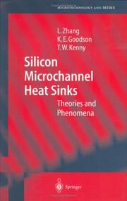 Cover of: Silicon Microchannel Heat Sinks by L. Zhang, K.E. Goodson, T.W. Kenny